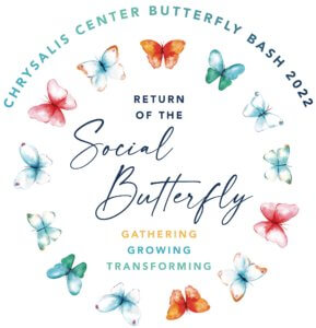 2022 Butterfly Bash October 13, 2022 at the Hartford Marriott. Event theme is Return of the Social Butterfly.